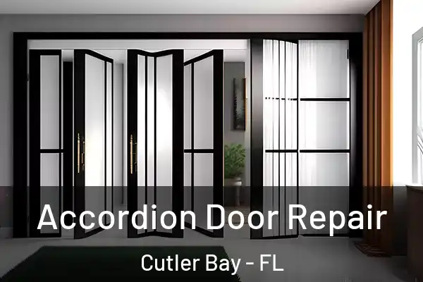  Accordion Door Repair Cutler Bay - FL