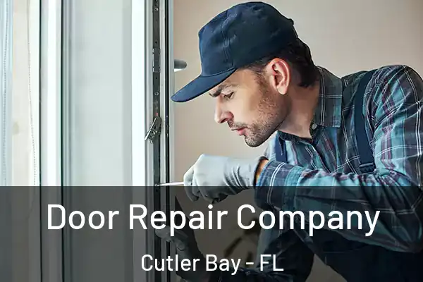  Door Repair Company Cutler Bay - FL