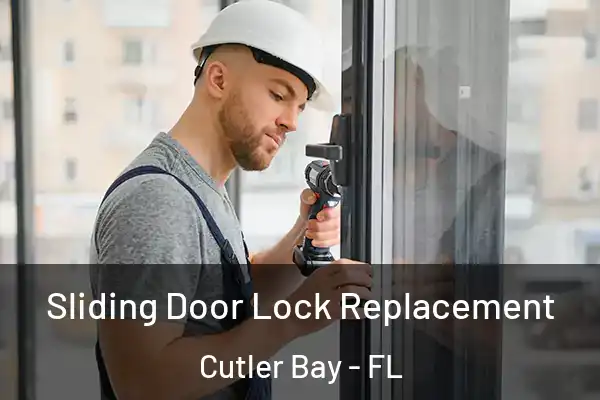 Sliding Door Lock Replacement Cutler Bay - FL